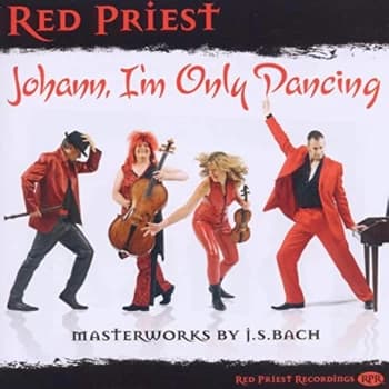 Red Priest - Johann, I'm Only Dancing CD