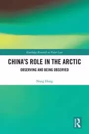 China's Role in the Arctic Observing and Being Observed