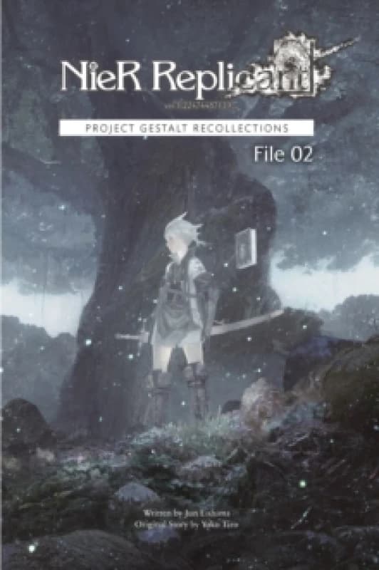 NieR Replicant ver.1.22474487139... : Project Gestalt Recollections--File 02 (Novel) Hardback