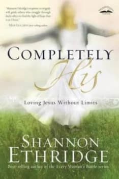 Completely His by Shannon Ethridge Paperback