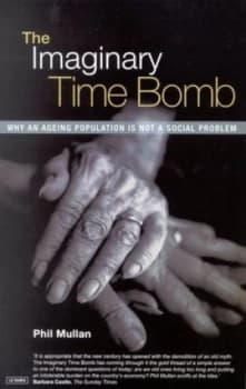 The Imaginary Time Bomb by Phil Mullan Book