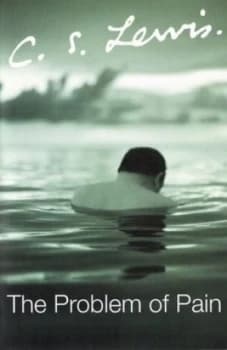 The Problem of Pain by C. S Lewis Paperback