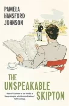 The unspeakable Skipton by Pamela Hansford Johnson