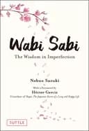 wabi sabi the wisdom in imperfection