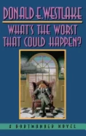 whats the worst that could happen