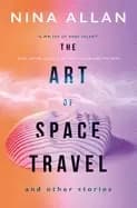 art of space travel and other stories