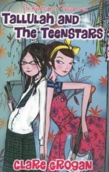 Tallulah and the Teenstars by Clare Grogan and Muntsa Vicente Paperback