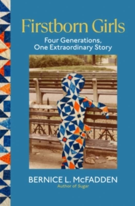 Firstborn Girls : Four Generations, One Extraordinary Story Hardback