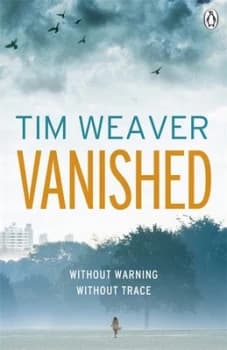 Vanished by Tim Weaver Paperback