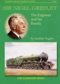 Sir Nigel Gresley by Geoffrey Hughes