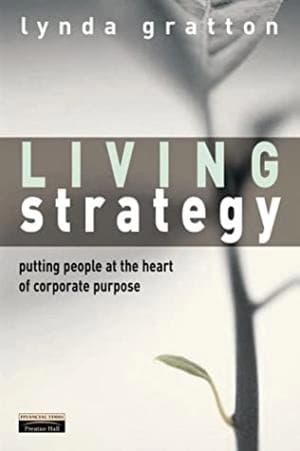 Living strategy by Lynda Gratton
