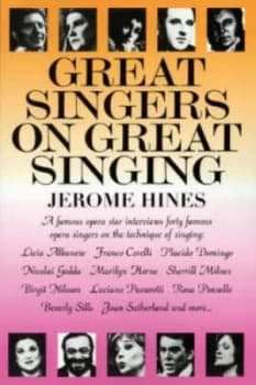 Great Singers on Great Singing by Jerome Hines Book