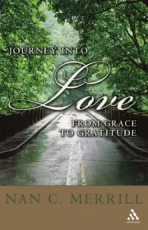 Journey into love by Nan C Merrill