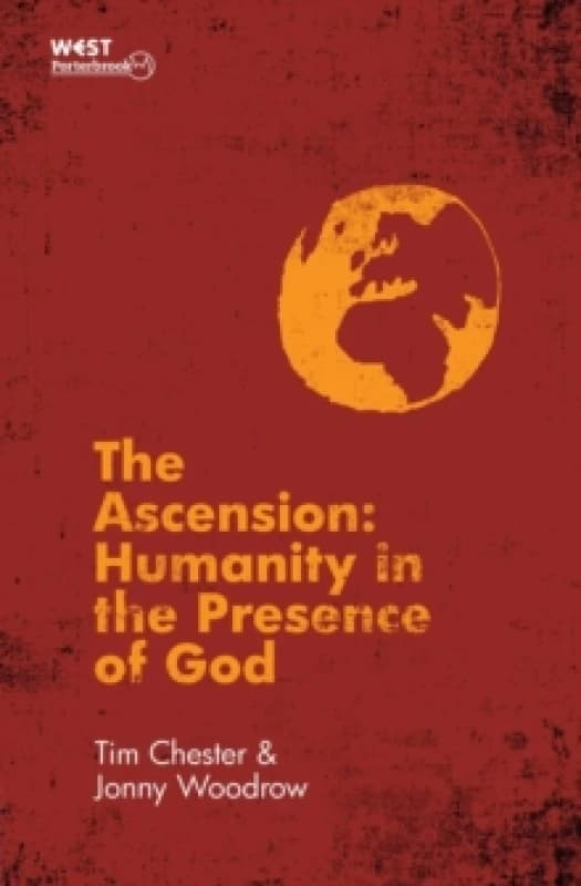 The Ascension : Humanity in the Presence of God Paperback / softback