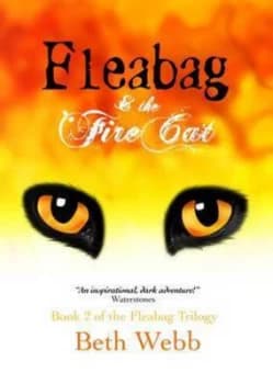 Fleabag and the Fire Cat by Beth Webb Paperback
