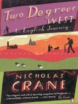 Two Degrees West by Nicholas Crane Paperback