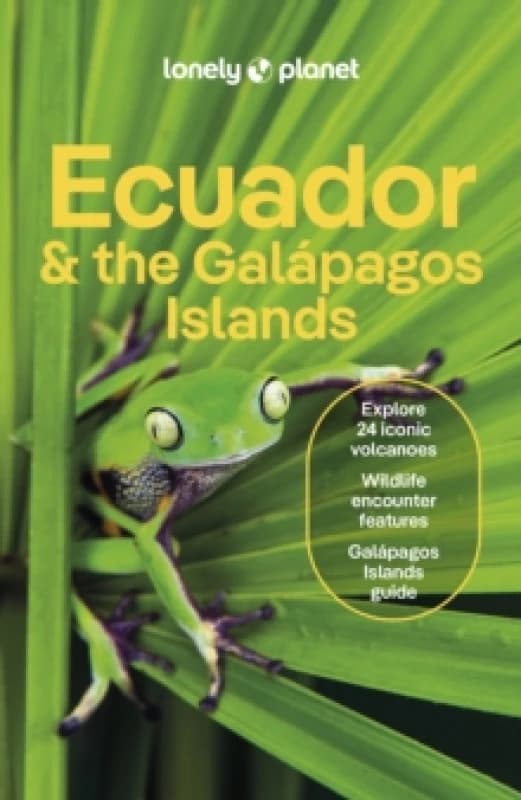Lonely Planet Ecuador & the Galapagos Islands Paperback / softback