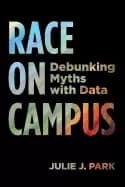 race on campus debunking myths with data