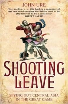 Shooting Leave by Sir John Ure Book