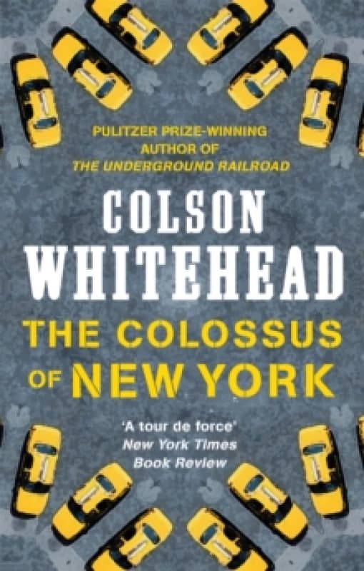 The Colossus of New York. Paperback. By Colson Whitehead Books