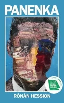 Panenka - Short listed for The An Post Irish Novel of by Ronan Hession