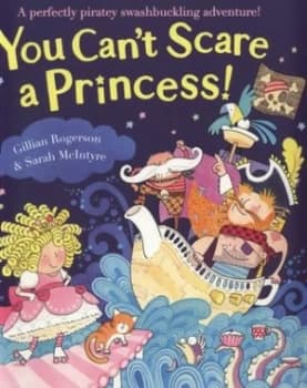 You Cant Scare a Princess by Gillian Rogerson Paperback
