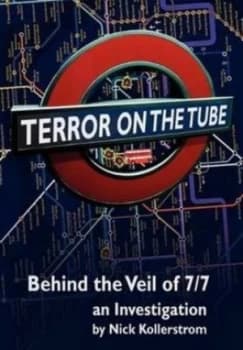 Terror on the Tube by Nick Kollerstrom Book