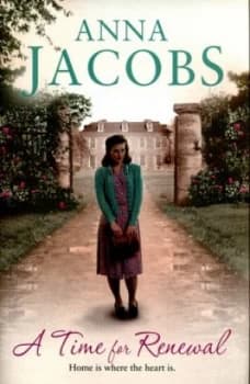 A Time for Renewal by Anna Jacobs Hardback