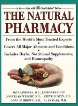 The Natural Pharmacy by Schuyler W. Lininger Jr. D.C. Book