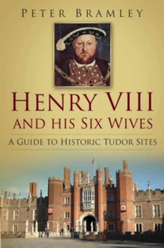 Henry VIII and His Six Wives. Paperback. By Peter Bramley Books