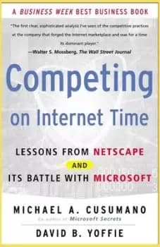 Competing on Internet time by Michael Cusamano
