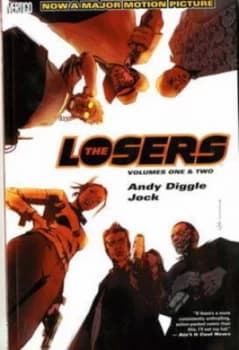 The Losers. Volumes One and Two by Andy Diggle and Jock and Shawn Martinbrough Paperback