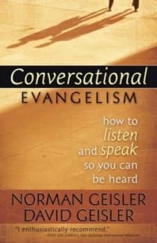 Conversational Evangelism by Norman L Geisler and David Geisler Book