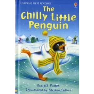 The Chilly Little Penguin by Russell Punter and Stephen Gulbis and Alison Kelly Hardback