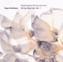 Vagn Holmboe: String Quartets
