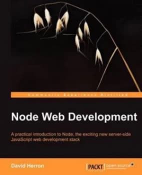 Node Web Development by David Herron Paperback