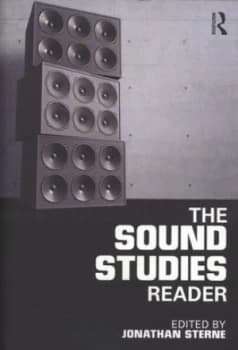 The Sound Studies Reader by Jonathan Sterne Paperback