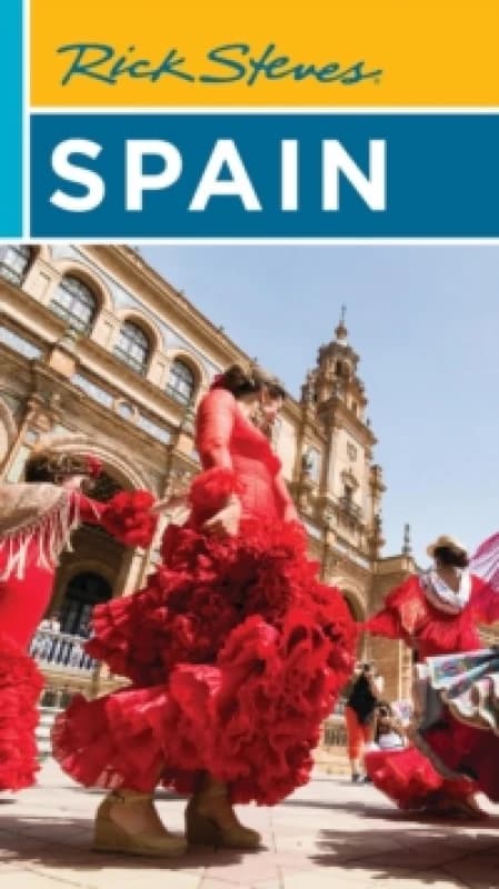 Rick Steves Spain (Nineteenth Edition) Paperback / softback