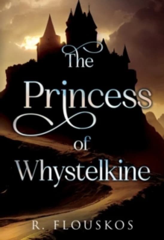 The Princess of Whystelkine Paperback / softback