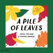 pile of leaves published in collaboration with the whitney museum of americ