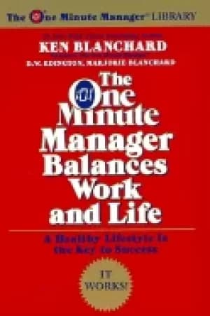one minute manager balances work and life