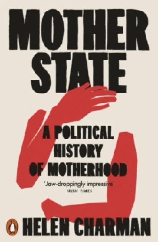 Mother State. Paperback. By Helen Charman Books