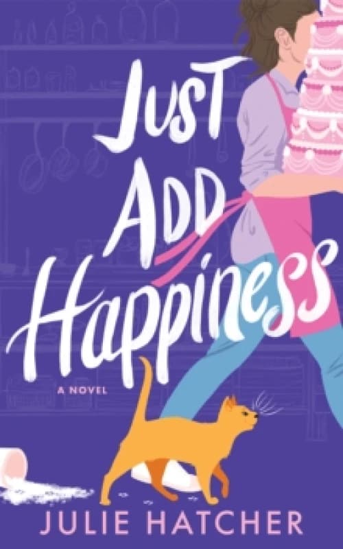 Just Add Happiness : A Novel Paperback / softback