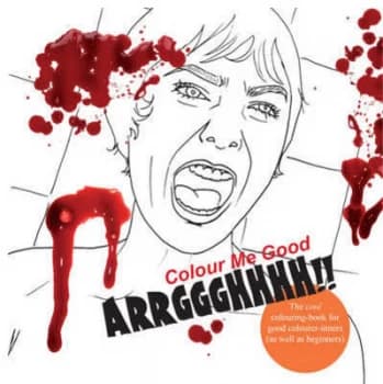 Colour Me Good Arrggghhhh by Mel S Elliott Paperback