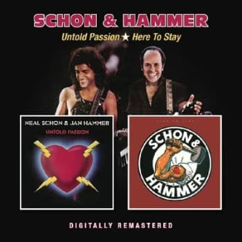 Untold Passion/Here to Stay by Schon & Hammer CD Album