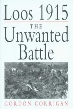 Loos 1915 by Major Gordon Corrigan Paperback