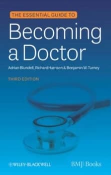 The Essential Guide to Becoming a Doctor by Adrian Blundell Book