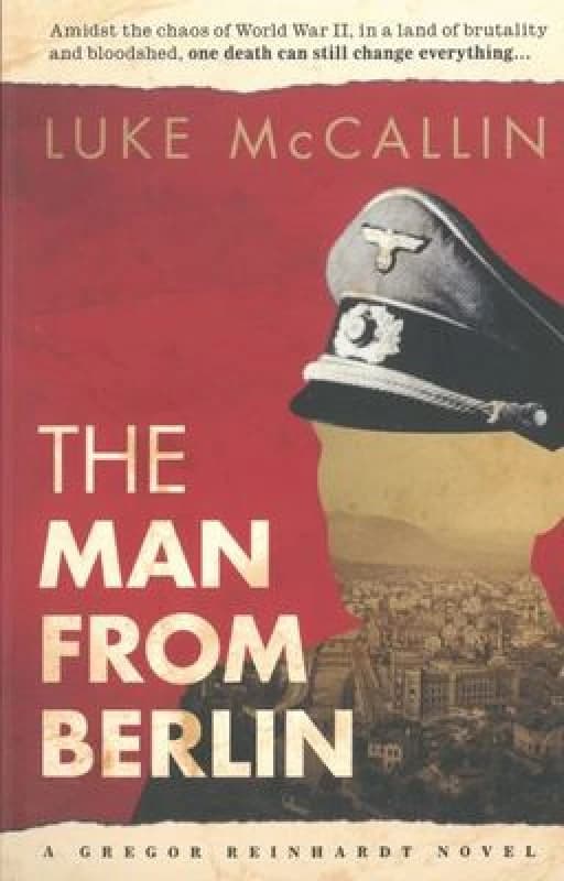 The Man from Berlin by Luke Mccallin Paperback