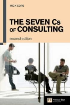 The Seven Cs of Consulting by Mick Cope Paperback