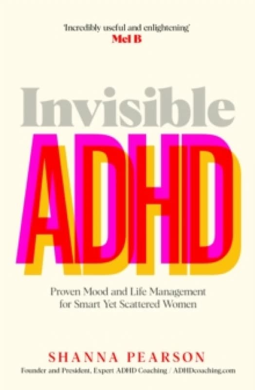Invisible ADHD. Paperback. By Shanna Pearson Books
